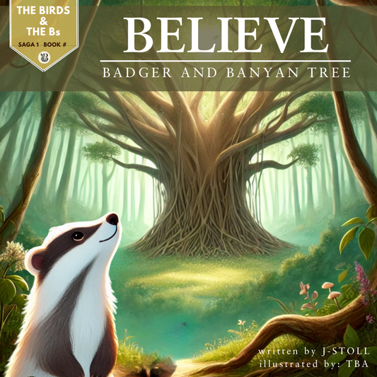 Badger and Banyan - Believe