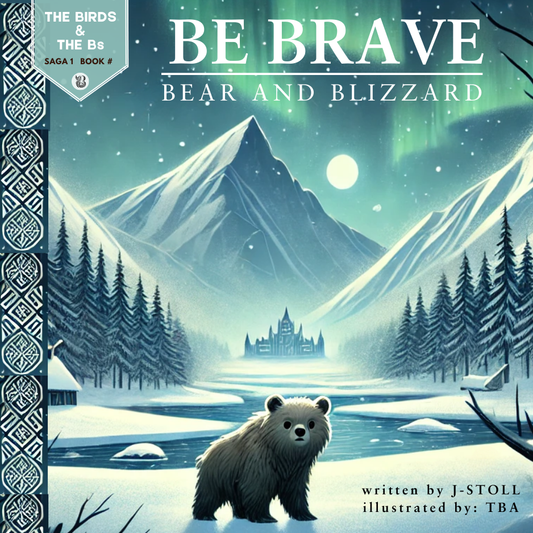Baby Bear and Blizzard - Be Brave